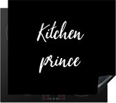 KitchenYeah® Inductie beschermer 59x51 cm - Kitchen prince - Keuken - Quotes - Spreuken - Man - Kookplaataccessoires - Afdekplaat voor kookplaat - Inductiebeschermer - Inductiemat - Inductieplaat mat