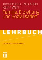 Familie Erziehung und Sozialisation