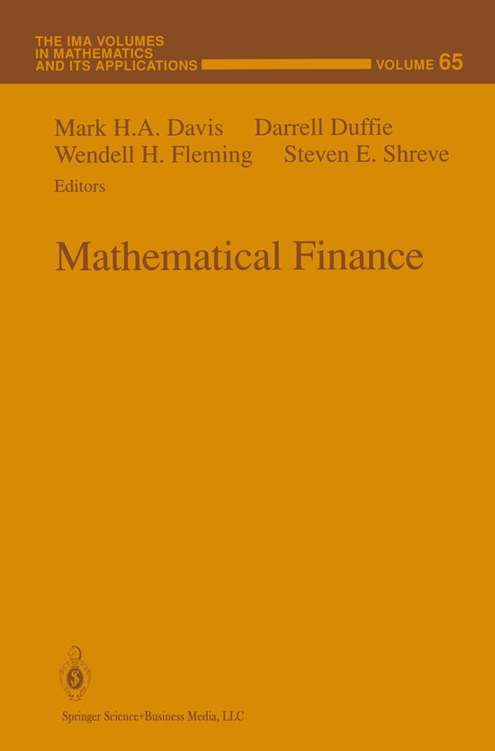The IMA Volumes in Mathematics and its Applications65- Mathematical Finance
