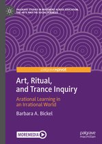 Art Ritual and Trance Inquiry