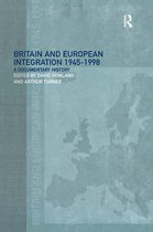 Britain and European Integration, 1945 - 1998
