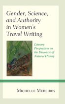 Latin American Gender and Sexualities- Gender, Science, and Authority in Women’s Travel Writing