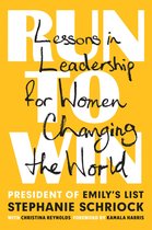 Run to Win Lessons in Leadership for Women Changing the World