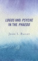 Logos and Psyche in the Phaedo