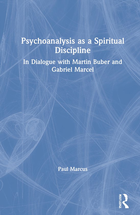 Psychoanalysis as a Spiritual Discipline - cover