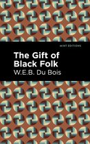 Mint Editions-The Gift of Black Folk