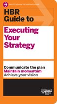 HBR Guide- HBR Guide to Executing Your Strategy