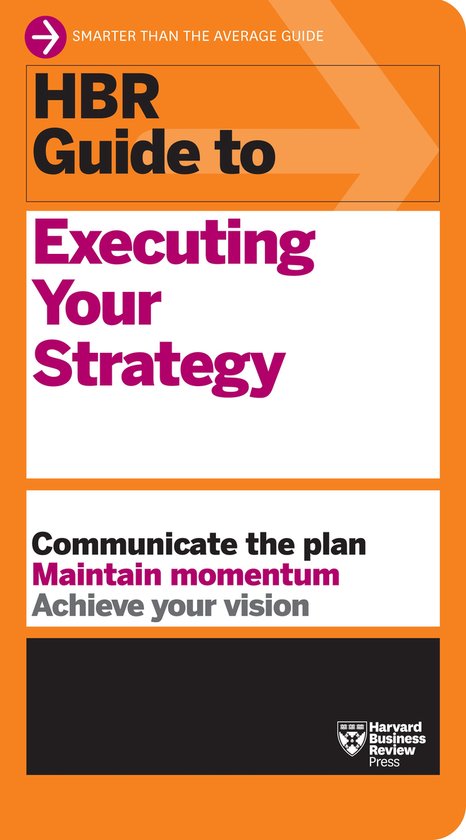 HBR Guide- HBR Guide to Executing Your Strategy - cover
