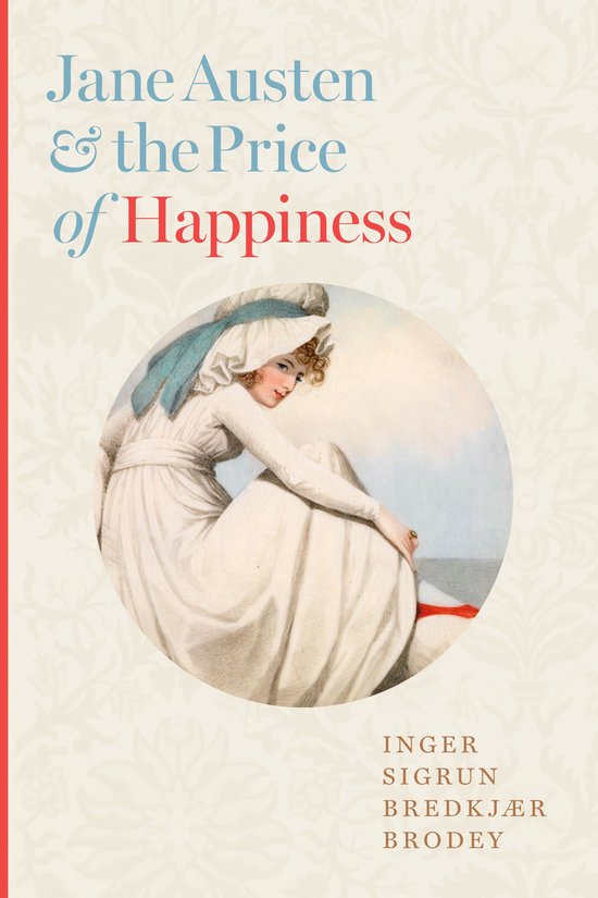 Jane Austen and the Price of Happiness - cover