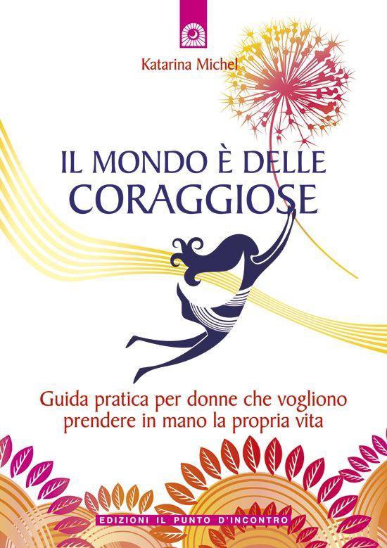 Il mondo è delle coraggiose - cover