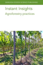 Burleigh Dodds Science: Instant Insights104- Instant Insights: Agroforestry Practices
