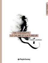 Collection EdPS - Vic Chesnutt, le calme et la fureur