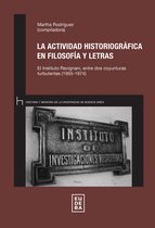 La actividad historiográfica en Filosofía y Letras