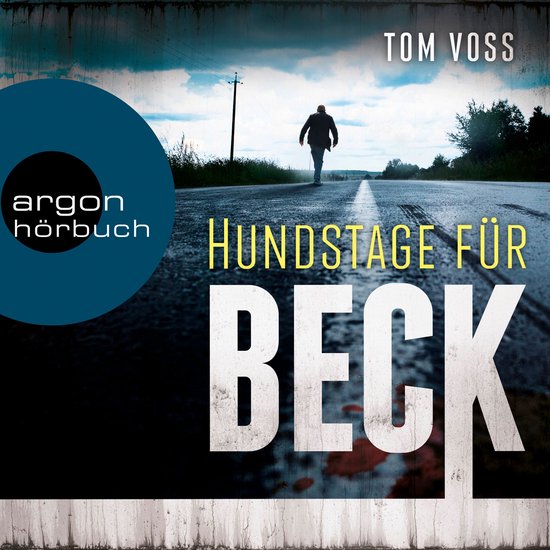 Hundstage für Beck - Nick Beck ermittelt, Band 1 (Ungekürz ... - cover