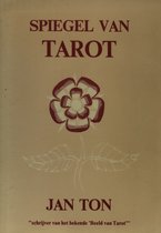 Spiegel van Tarot - J. Ton