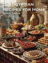 55 Egyptian Recipes for Home