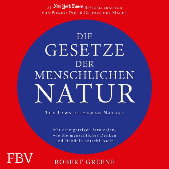 Die Gesetze der menschlichen Natur - The Laws of Human Natur ... - cover