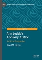 Palgrave Science Fiction and Fantasy: A New Canon - Ann Leckie’s "Ancillary Justice"