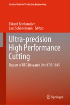 Lecture Notes in Production Engineering- Ultra-precision High Performance Cutting