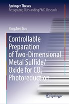 Springer Theses - Controllable Preparation of Two-Dimensional Metal Sulfide/Oxide for CO2 Photoreduction