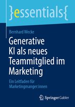 essentials- Generative KI als neues Teammitglied im Marketing
