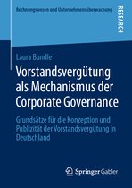 Vorstandsverguetung als Mechanismus der Corporate Governance