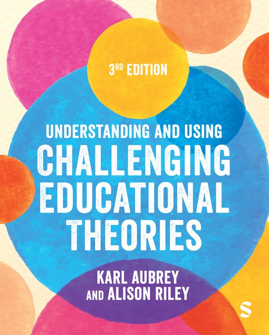 Understanding and Using Challenging Educational Theories - cover