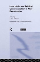 Mass Media And Political Communication in New Democracies