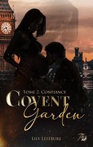 Covent Garden 2 - Covent Garden tome 2