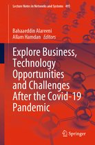 Lecture Notes in Networks and Systems- Explore Business, Technology Opportunities and Challenges ‎After the Covid-19 Pandemic