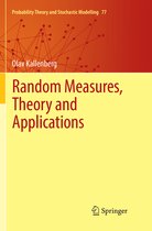 Probability Theory and Stochastic Modelling- Random Measures, Theory and Applications