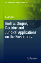 Biolaw Origins Doctrine and Juridical Applications on the Biosciences