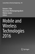 Lecture Notes in Electrical Engineering- Mobile and Wireless Technologies 2016