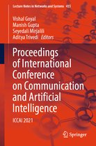 Lecture Notes in Networks and Systems- Proceedings of International Conference on Communication and Artificial Intelligence