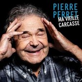 Pierre Perret - Ma Vieille Carcasse (CD)