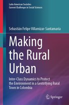 Latin American Societies - Making the Rural Urban