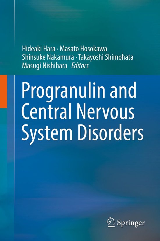 Progranulin and Central Nervous System Disorders - cover