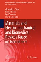 CISM International Centre for Mechanical Sciences- Materials and Electro-mechanical and Biomedical Devices Based on Nanofibers
