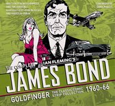 Complete James Bond: Goldfinger- Classic Comic 1960-66
