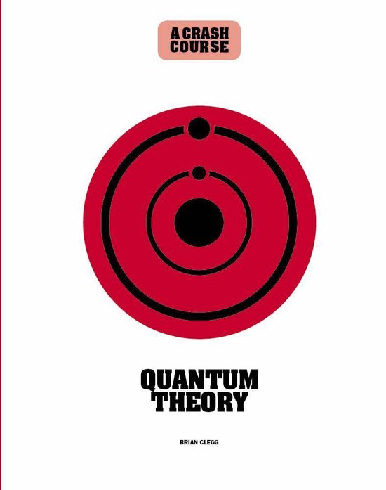 Crash Course Quantum Theory A Crash Course (ebook), Brian Clegg