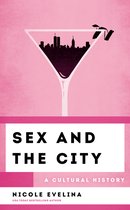 The Cultural History of Television- Sex and the City