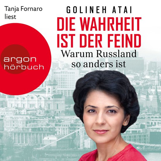 Die Wahrheit ist der Feind - Warum Russland so anders ist (U ... - cover