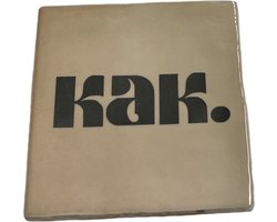 Hippe tegeltje met tekst: KAK. | Beige met charcoal grijs | Gepersonaliseerde cadeau | Hippe Spreuktegel | Nieuwe woning cadeau | Housewarming cadeau