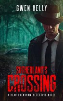 1 1 - Sutherland's Crossing - A Beau Crenshaw Detective Novel