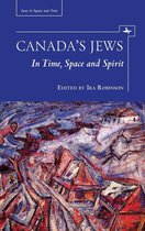 Jews in Space and Time- Canada's Jews