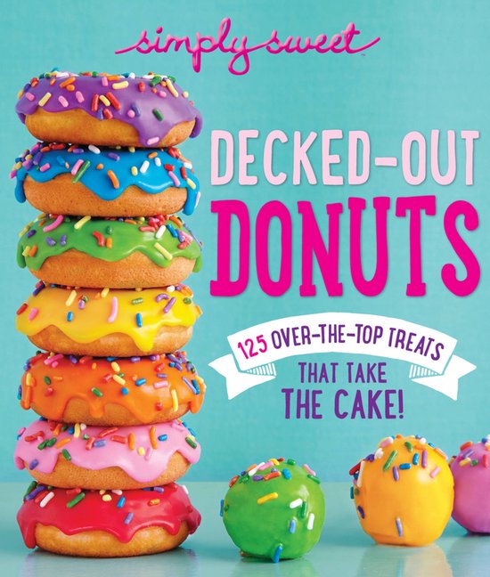 Simply Sweet Decked-Out Donuts - cover