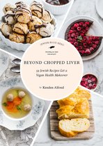 Jewish Food Hero Collection- Beyond Chopped Liver