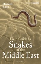 Bloomsbury Naturalist- Field Guide to Snakes of the Middle East
