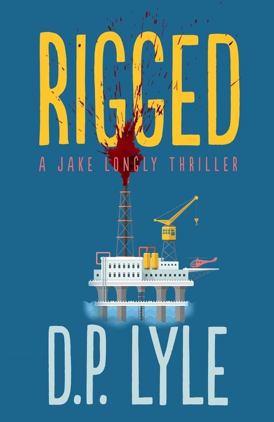The Jake Longly Series- Rigged - cover