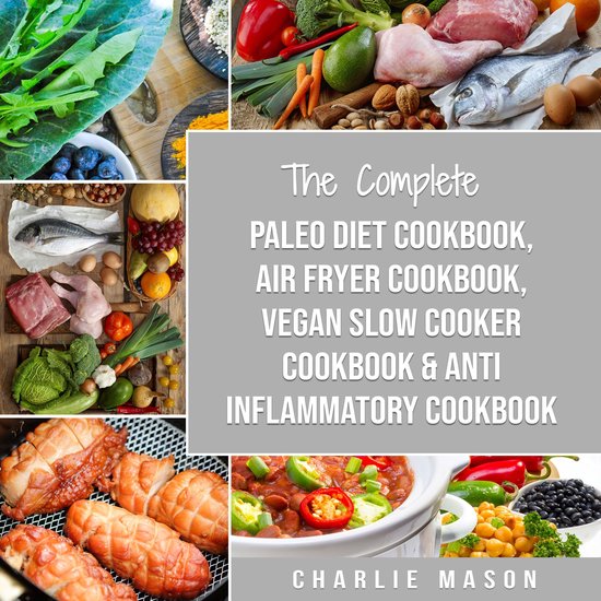 Air Fryer Recipes, Paleo Diet, Vegan Slow Cooker Cookbook, A ... - cover